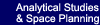 Analytical Studies & Space Planning